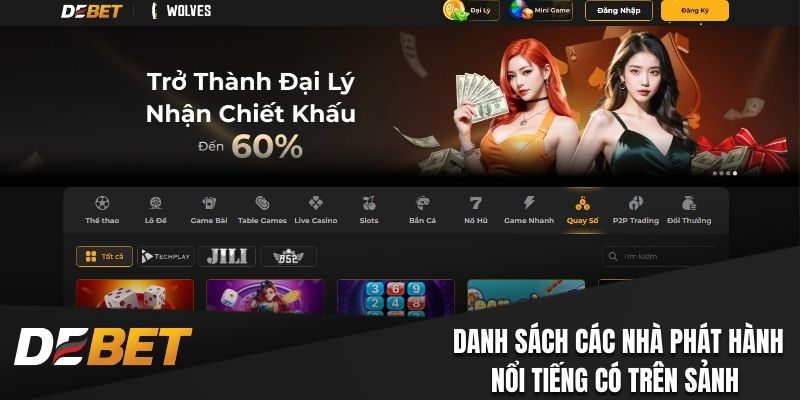 Danh sách các nhà phát hành nổi tiếng có trên sảnh Casino Debet
