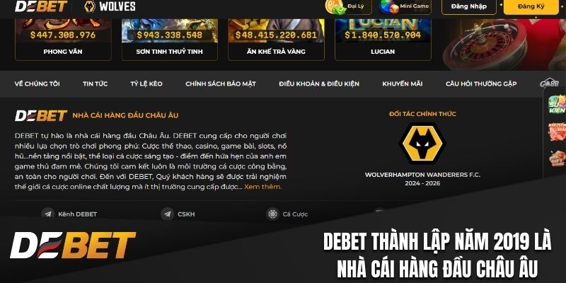 Debet thành lập năm 2019 là nhà cái hàng đầu châu Âu
