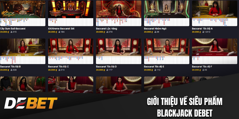 Đôi nét giới thiệu về siêu phẩm Blackjack Debet 