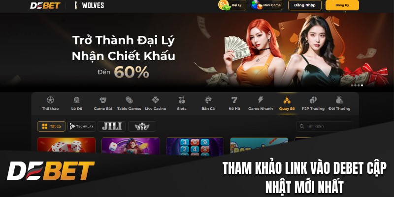 Link vào Debet uy tín cập nhật mới nhất