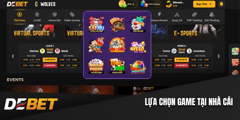 Lựa chọn game tại nhà cái
