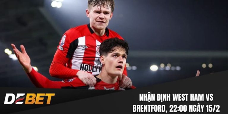 Nhận Định West Ham Vs Brentford