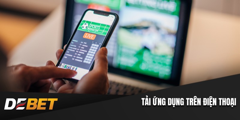 Tải ứng dụng trên điện thoại